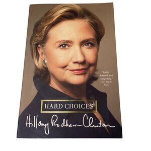Hard Choices Hillary Rodham Clinton Biography For the Future  Paperback 2015 u